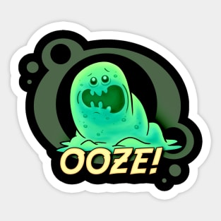 Ooze! Sticker